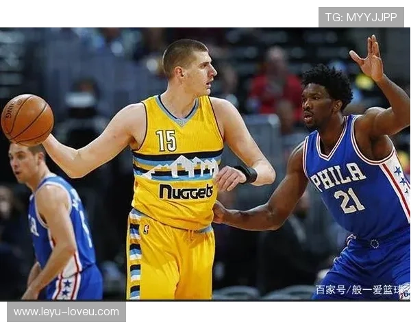 奥拉朱旺低位单打拉开与约基奇组织效率差异