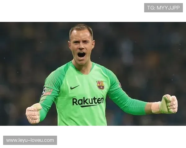 特尔施特根近期高位逼抢稳固德国队防线展现门将角色升级